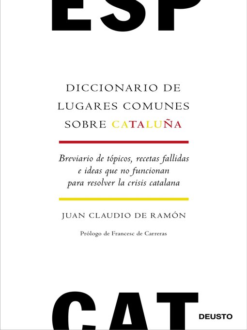 Title details for Diccionario de lugares comunes sobre Cataluña by Juan Claudio de Ramón Jacob-Ernst - Available
